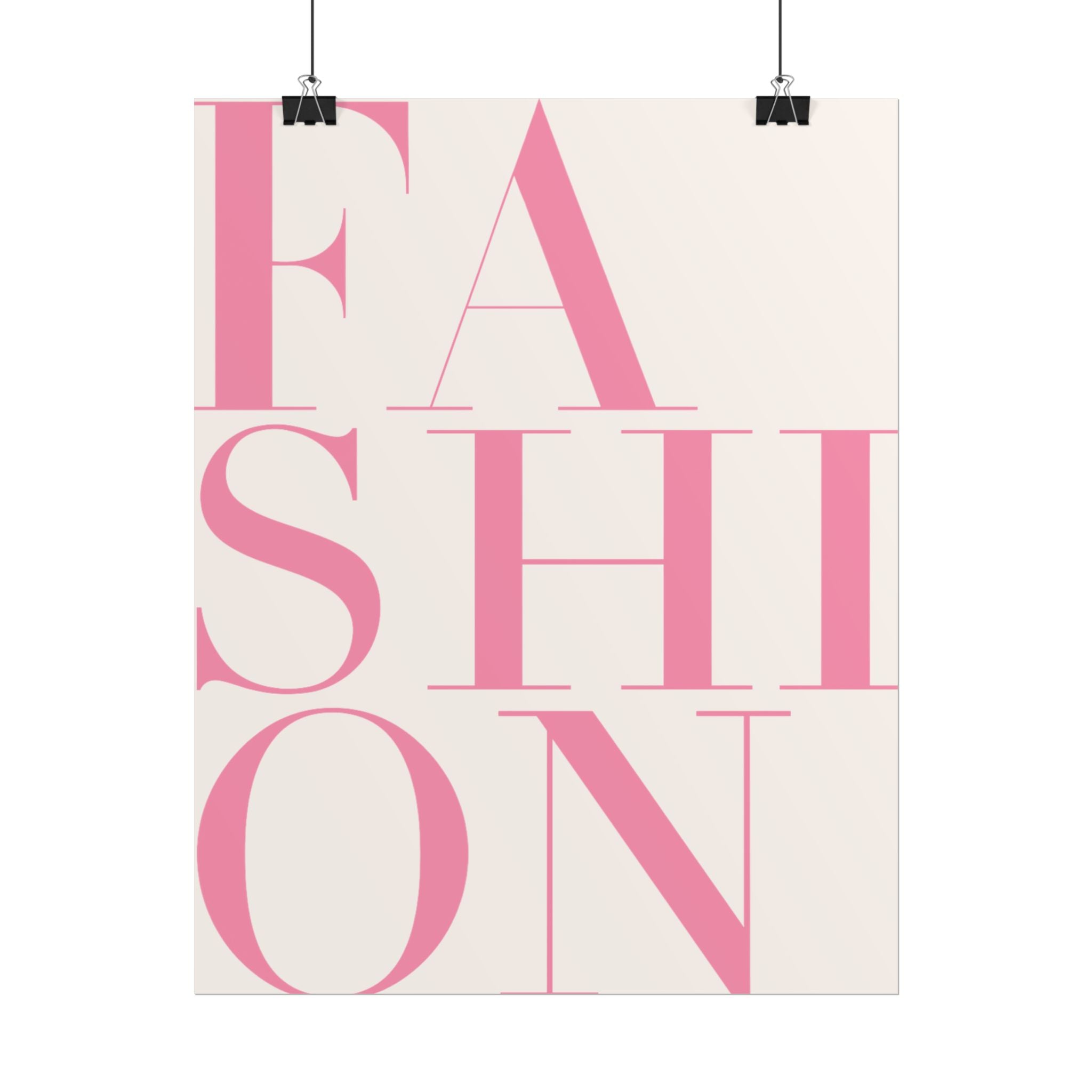 Fashion Typography Rolled Poster — Pink Statement Wall Art - 11 x 14in