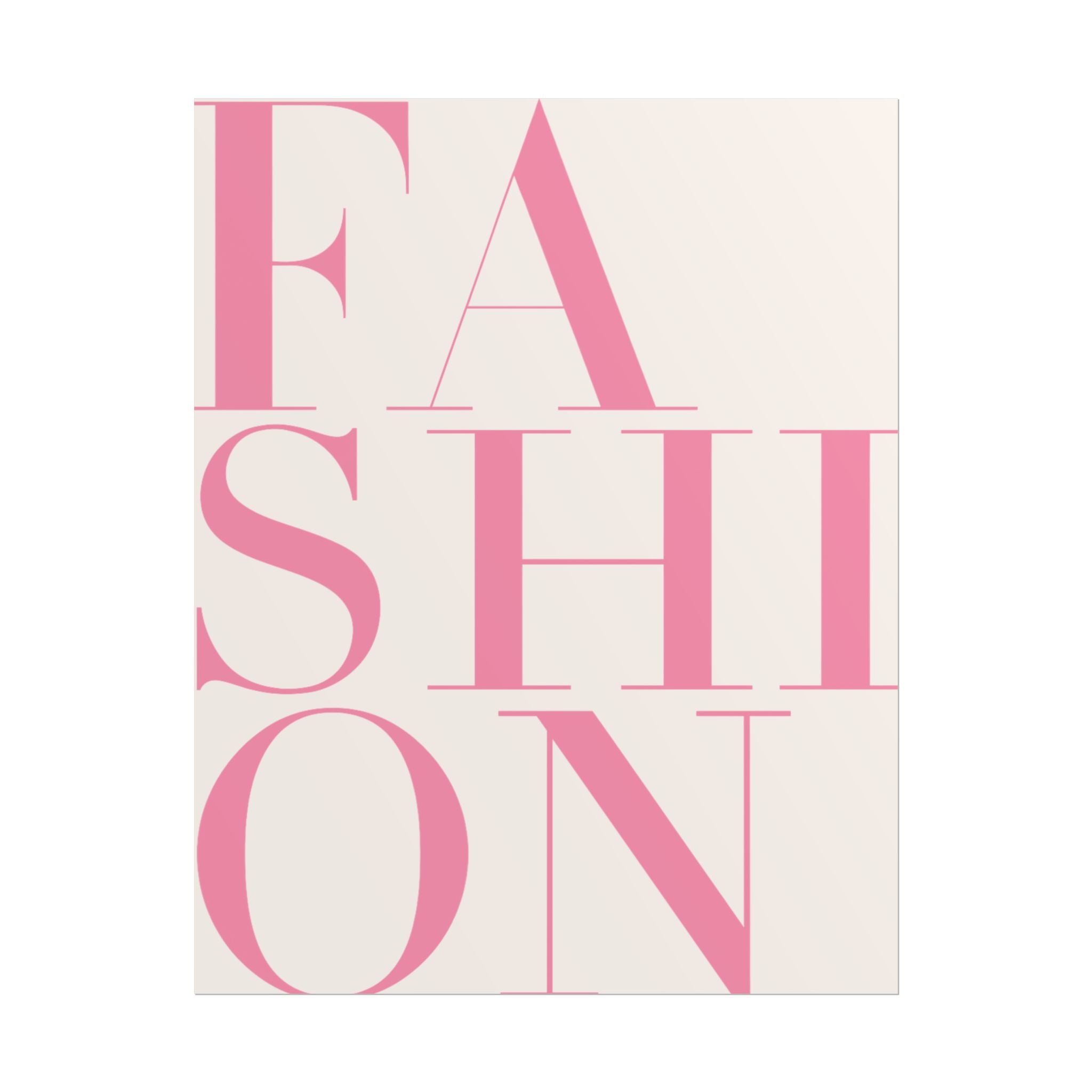 Fashion Typography Rolled Poster — Pink Statement Wall Art - 11 x 14in