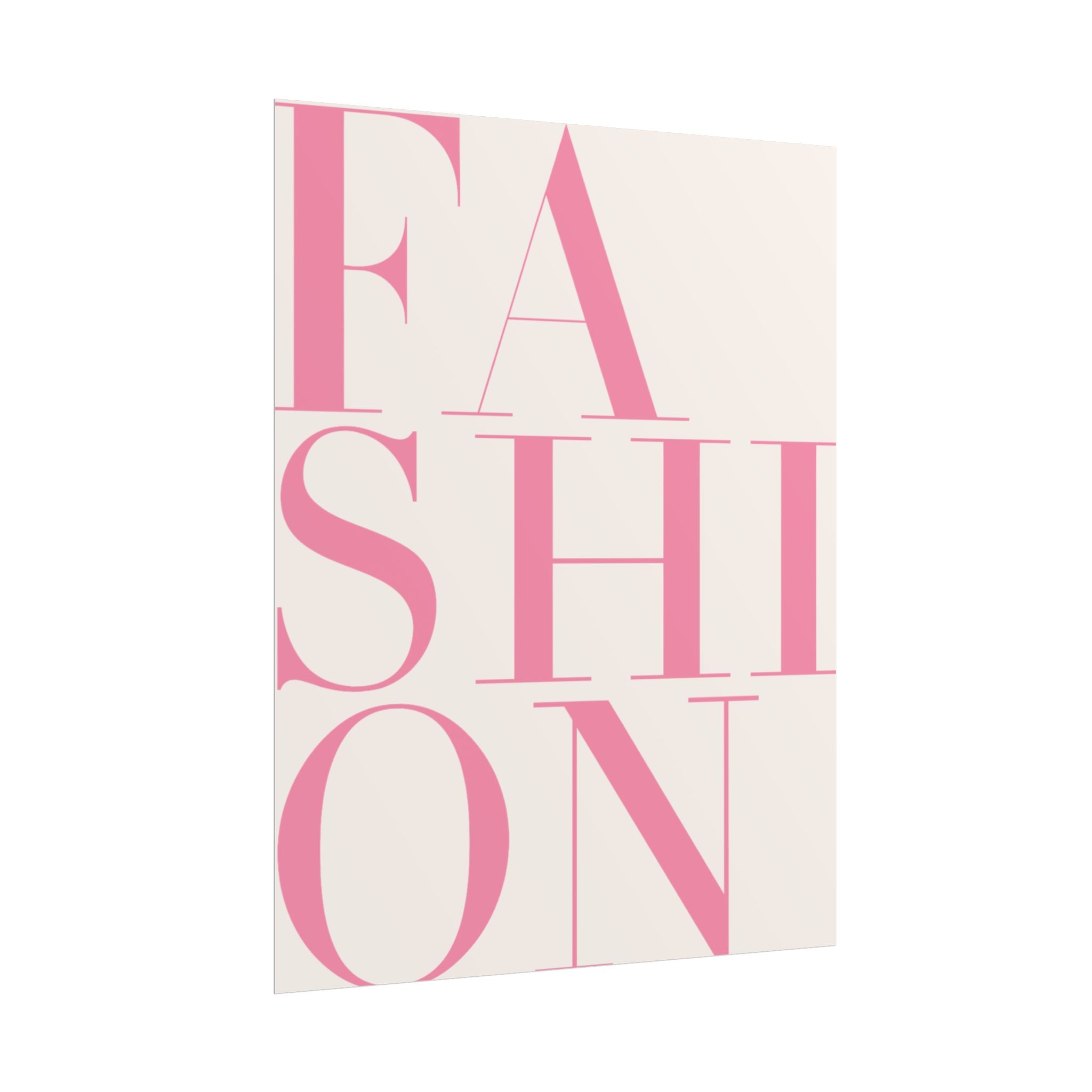 Fashion Typography Rolled Poster — Pink Statement Wall Art - 11 x 14in