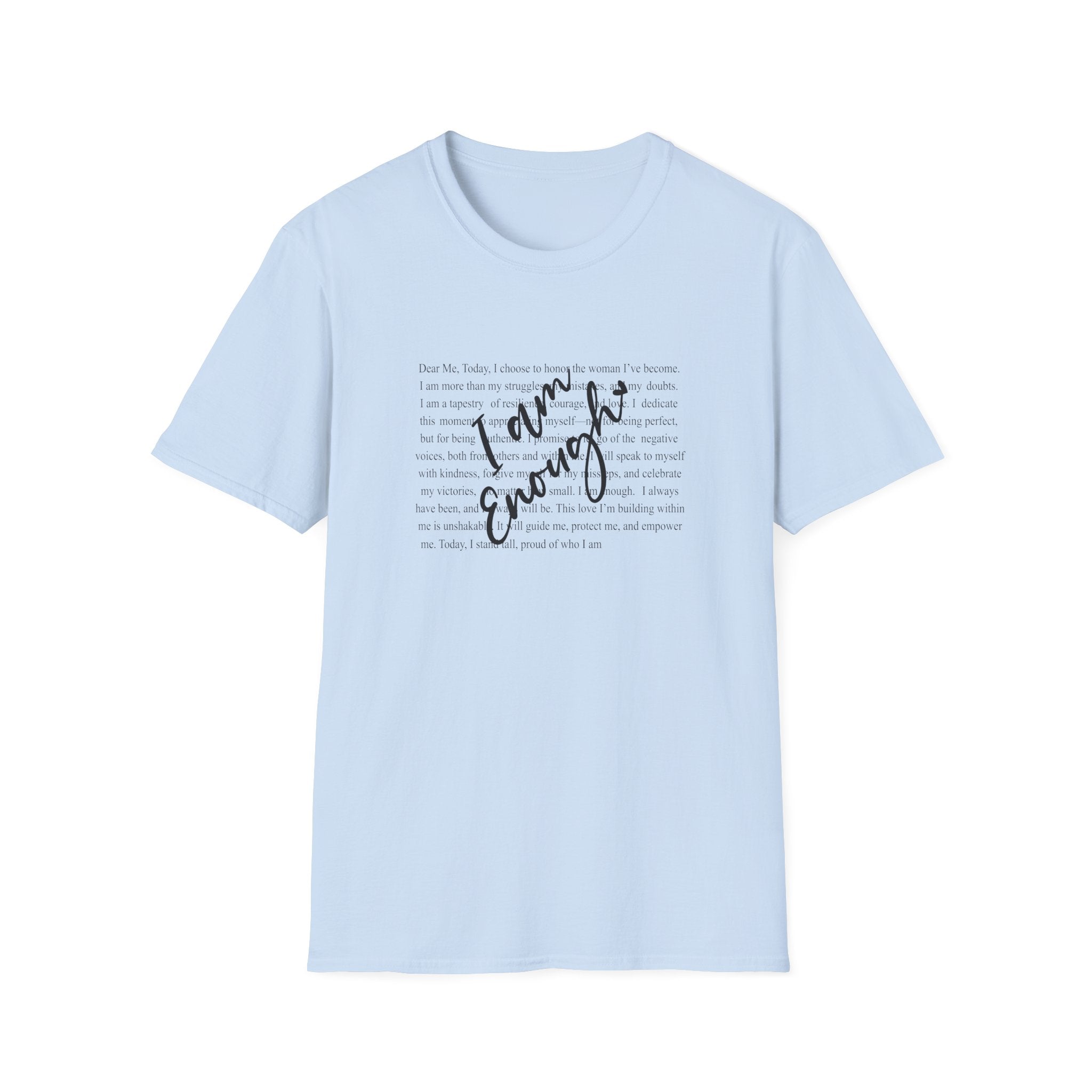 I Am Enough T-Shirt — Inspirational Self-Love Graphic Tee