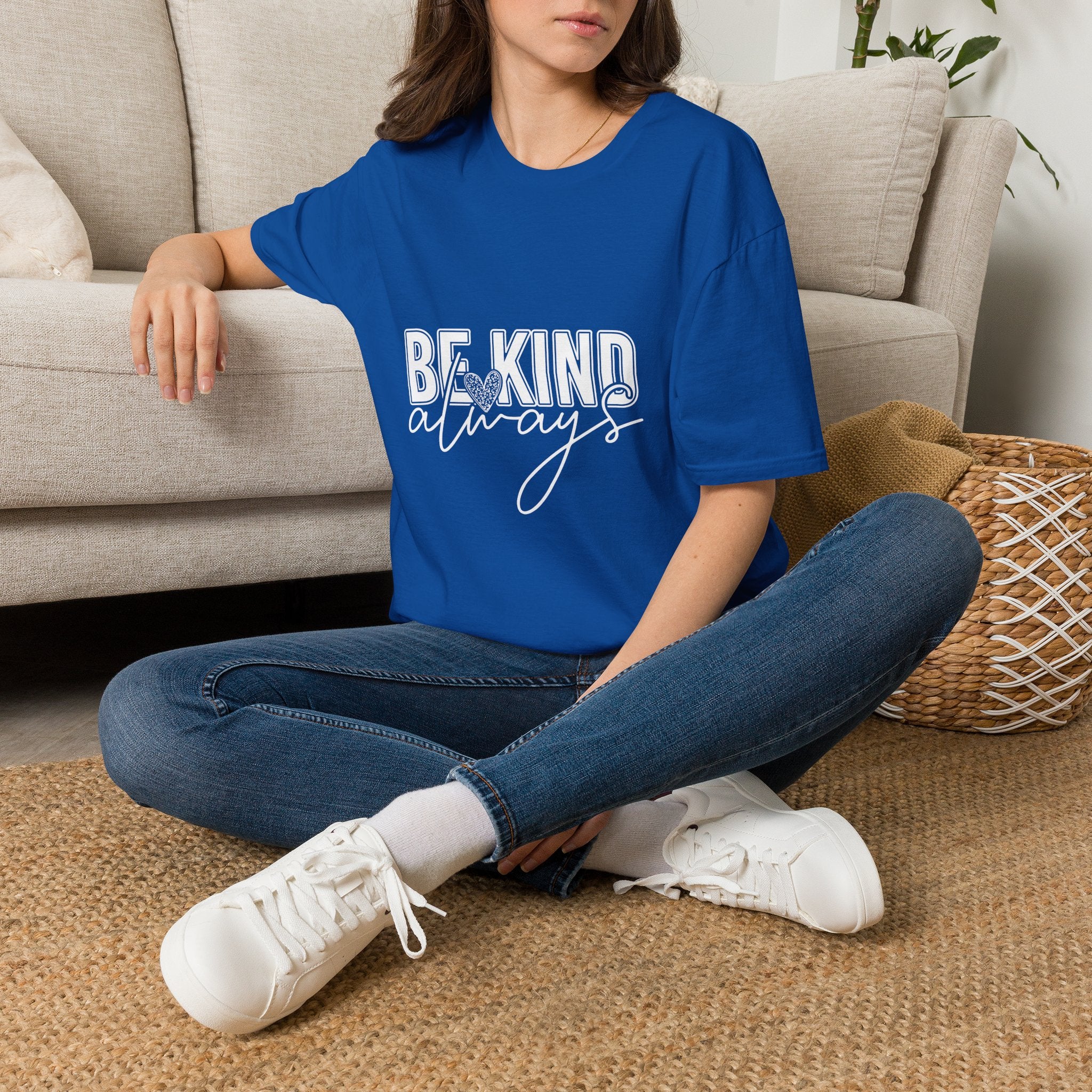 Be Kind Always T-Shirt — Inspirational Positive Message Tee